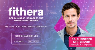 Google-KI-Experte Dr. Christoph Mittendorf gibt in seinem Vortrag auf der fithera Main Stage praxisnahe Tipps   zum Einssatz von Künstlicher Intelligenz speziell für Betreiber von Fitnessstudios und Physiotherapiepraxen