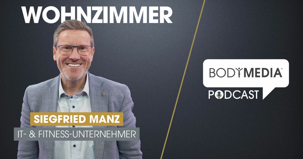 Siegfried Manz – CEO von DSB-ONE & MYGYM über den Weg vom Landwirt zum IT- & Fitnessunternehmer