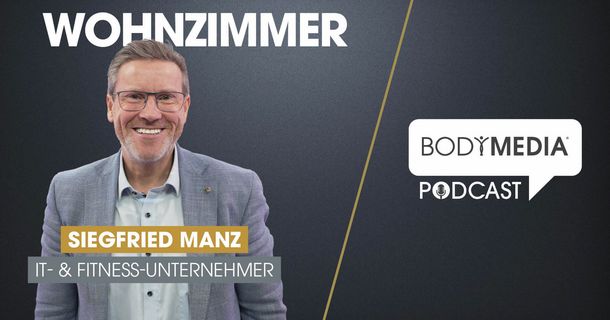 Siegfried Manz – CEO von DSB-ONE & MYGYM über den Weg vom Landwirt zum IT- & Fitnessunternehmer