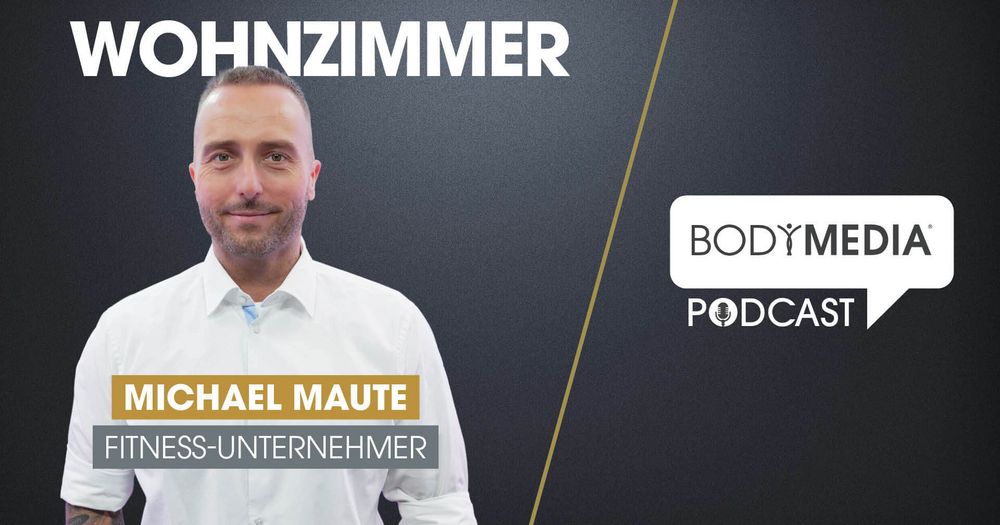 Michael Maute - Fitnessunternehmer abseits vom Mittelmaß